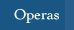 operas